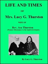COVER: Life And Times Of Mrs. Lucy G. Thurston