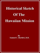 COVER: Historical Sketch Of The Hawaiian Mission