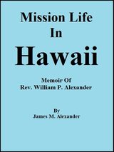 COVER: Mission Life In Hawaii